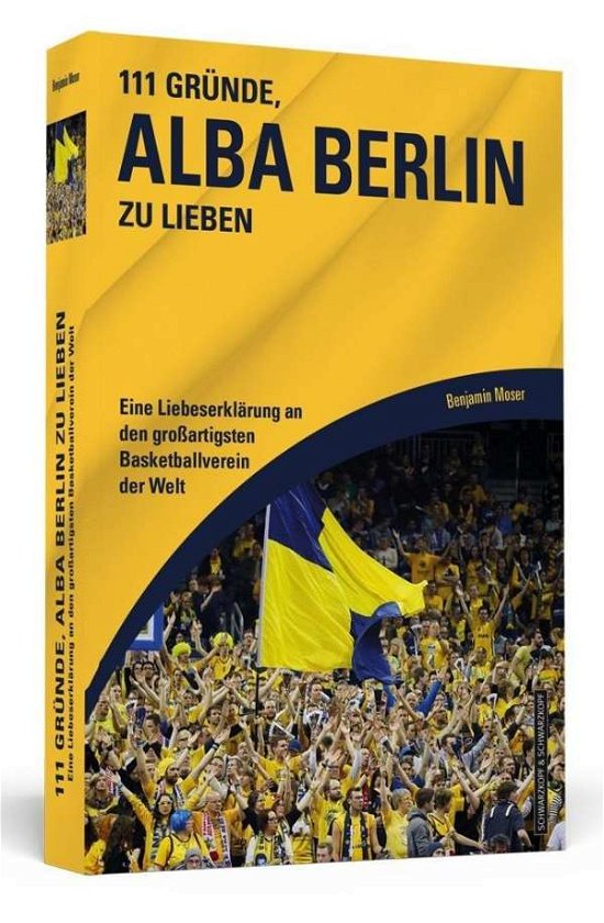 Cover for Moser · 111 Gründe, Alba Berlin zu lieben (Buch)