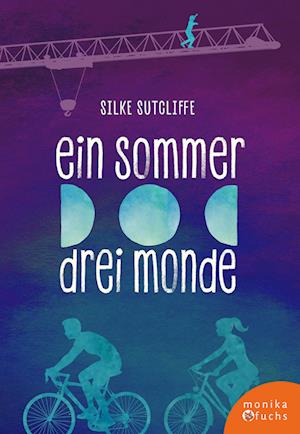 Ein Sommer, drei Monde - Silke Sutcliffe - Livros - Fuchs, Monika - 9783947066667 - 10 de setembro de 2024