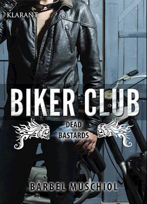 Biker Club - Bärbel Muschiol - Kirjat - Klarant - 9783955733667 - perjantai 12. helmikuuta 2016