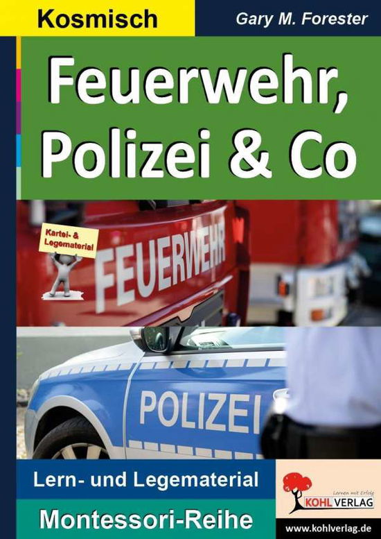 Cover for Forester · Feuerwehr, Polizei &amp; Co (Bok)