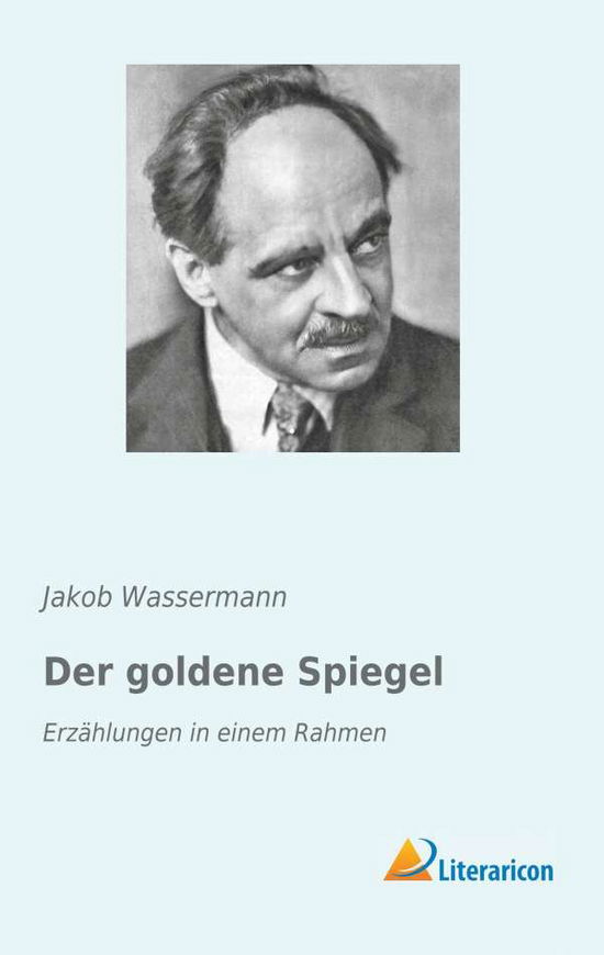 Cover for Wassermann · Der goldene Spiegel (Book)