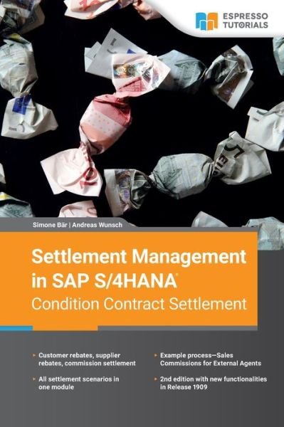 Cover for Andres Wunsch · Settlement Management in SAP S/4HANA-Condition Contract Settlement (Paperback Book) (2021)