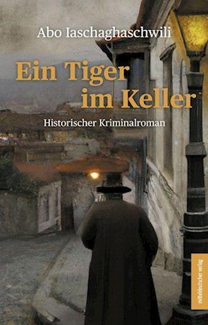 Cover for Abo Iaschaghaschwili · Ein Tiger im Keller (Book) (2023)