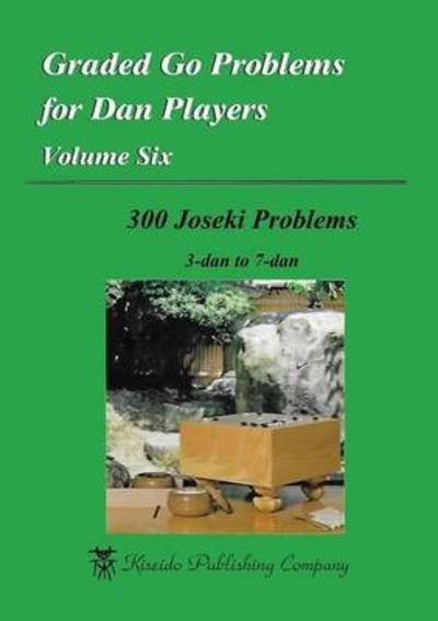 Cover for Shunji Saito · Graded Go Problems for Dan Players, Volume Six (Paperback Book) (2016)