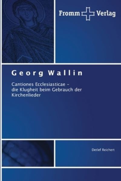 Cover for Detlef Reichert · G e o r g W a l l i n (Pocketbok) (2021)