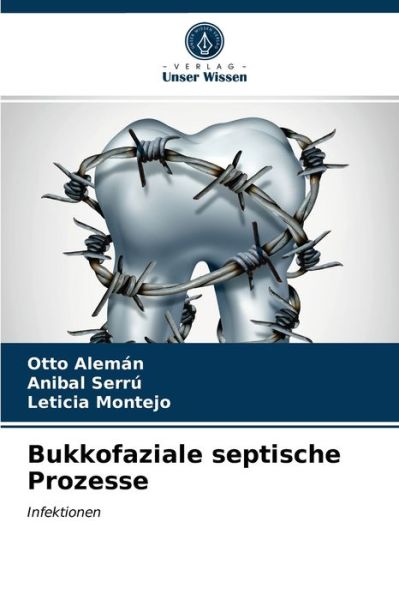 Cover for Otto Alemán · Bukkofaziale septische Prozesse (Paperback Book) (2021)