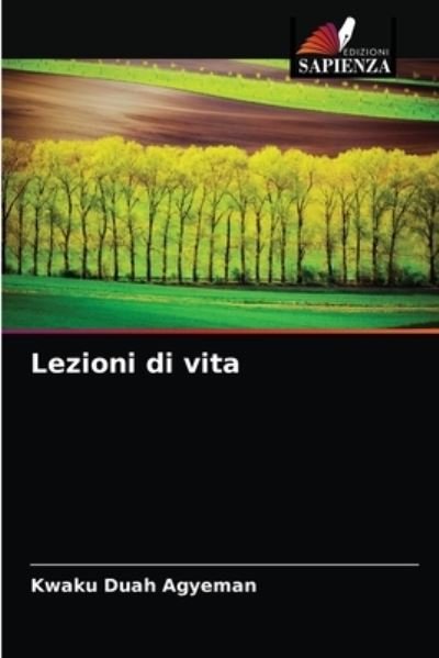 Cover for Kwaku Duah Agyeman · Lezioni di vita (Paperback Bog) (2021)