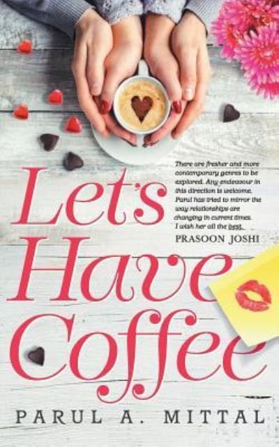 Cover for Parul A. Mittal · Let's Have Coffee (Bok) (2017)