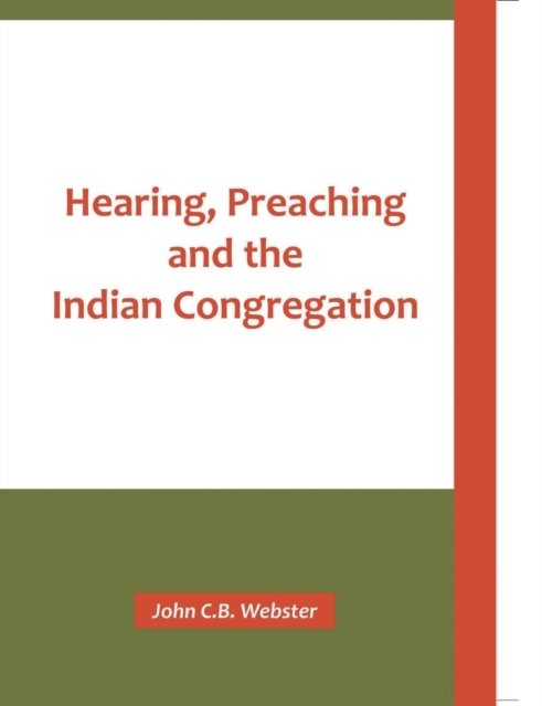 Cover for John C B Webster · Hearing, Preaching and the Indian Congregation (Paperback Book) (2017)