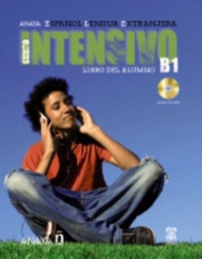 Intensivo: Libro del alumno + CD B1 - Jackie Morris - Books - Grupo Anaya, S.A. - 9788466793667 - August 30, 2011