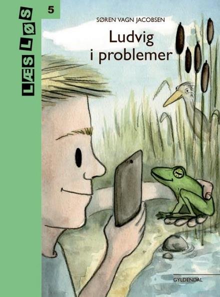 Cover for Søren Vagn Jacobsen · Læs løs 5: Ludvig i problemer (Bound Book) [1st edition] (2018)