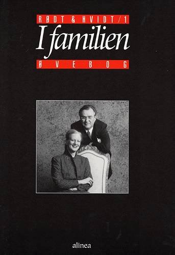 Cover for René Mark Nielsen · Rødt &amp; hvidt, 1: Rødt &amp; hvidt 1, I familien, Øvebog (Sewn Spine Book) [1st edition] (1999)