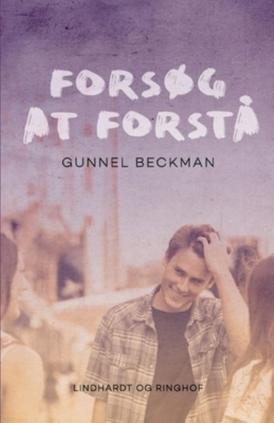 Cover for Gunnel Beckman · Mistænkt: Forsøg at forstå (Sewn Spine Book) [1st edition] (2021)