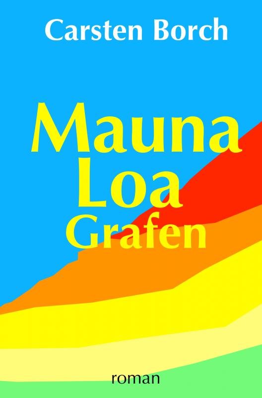 Cover for Carsten Borch · Mauna Loa Grafen (Pocketbok) (2021)