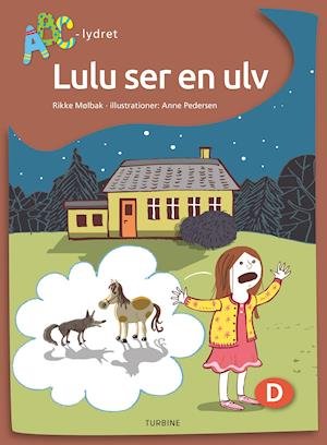 Cover for Rikke Mølbak · ABC-lydret: Lulu ser en ulv (Hardcover Book) [1.º edición] (2021)