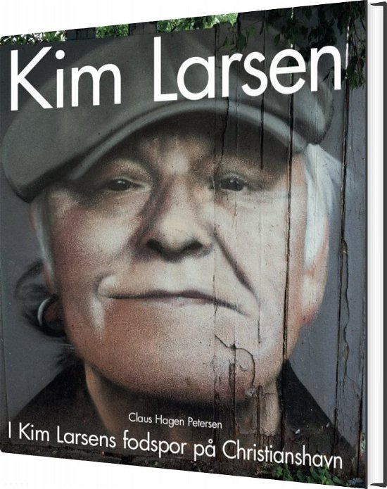 Cover for Claus Hagen Petersen · Kim Larsen (Bound Book) [1. Painos] (2019)