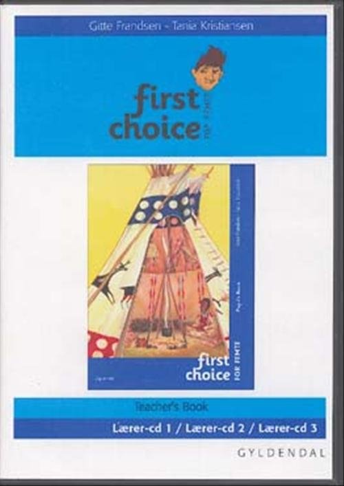 Cover for Tania Kristiansen; Gitte Frandsen · First Choice 5. klasse: First Choice for femte (CD) [1.º edición] (2006)