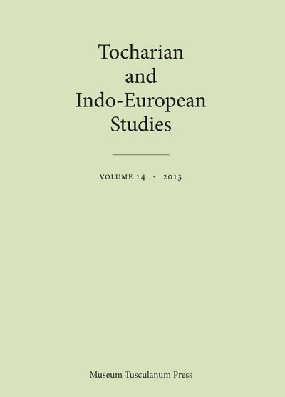 Cover for Jens Elmegard Rasmussen · Tocharian and Indo-European Studies Volume 14 (Paperback Book) (2013)