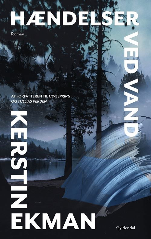 Cover for Kerstin Ekman · Hændelser ved vand (Sewn Spine Book) [6e édition] (2023)