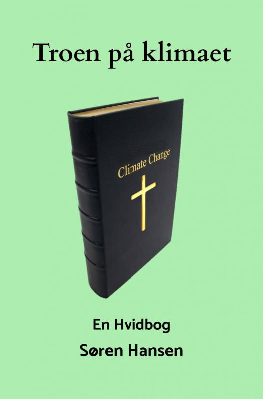 Cover for Søren Hansen · Troen på klimaet (Pocketbok) (2023)