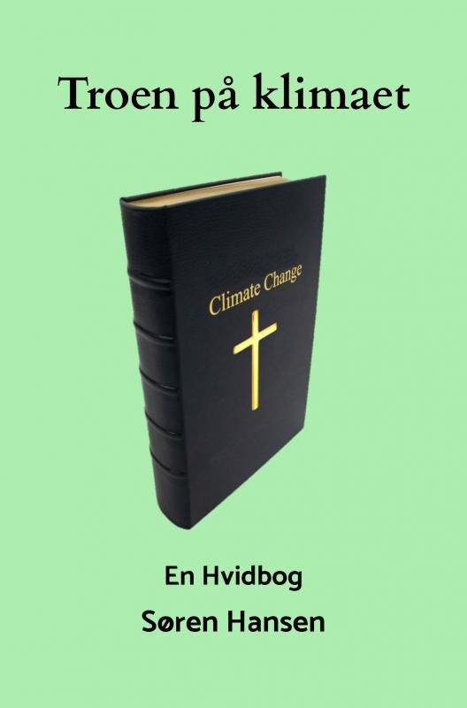 Cover for Søren Hansen · Troen på klimaet (Paperback Bog) (2023)