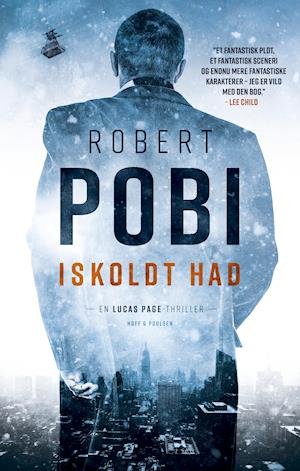 Cover for Robert Pobi · En Lucas Page-thriller: Iskoldt had (Sewn Spine Book) [1st edition] (2021)