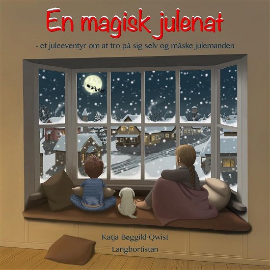 Cover for Katja Bøggild-Qwist · En magisk julenat (Inbunden Bok) [1:a utgåva] (2015)