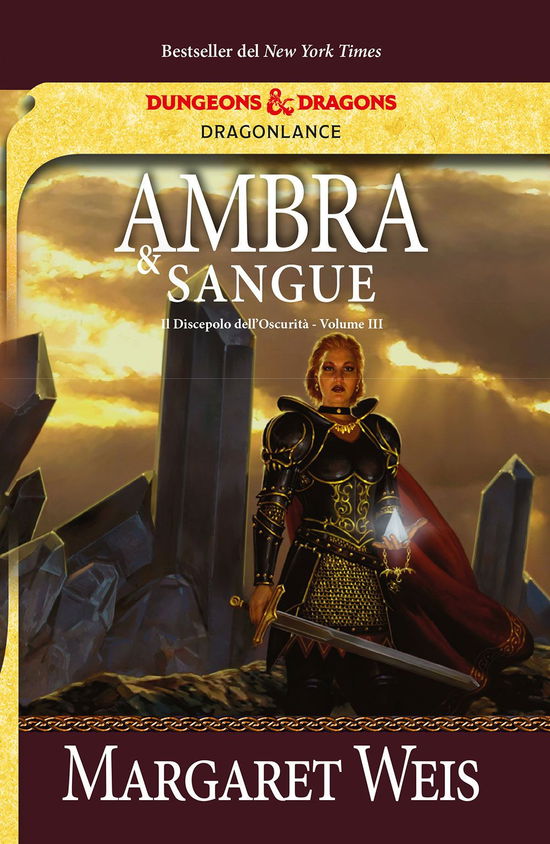 Cover for Margaret Weis · Ambra E Sangue. Il Discepolo Dell'oscurita. Dragonlance #03 (Book)