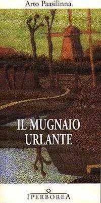 Cover for Arto Paasilinna · Il Mugnaio Urlante (DVD)
