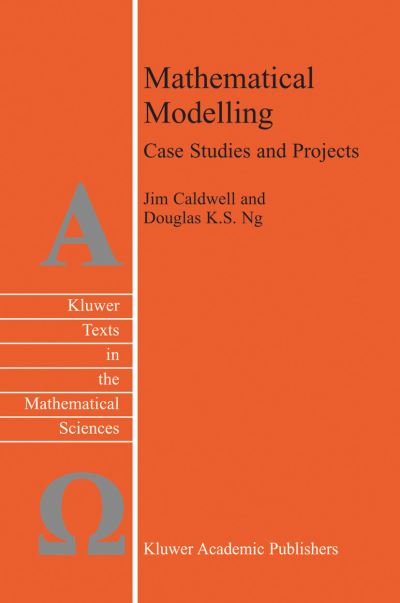 Cover for J. Caldwell · Mathematical Modelling - Texts in the Mathematical Sciences (Pocketbok) [Softcover Reprint of the Original 1st Ed. 2004 edition] (2010)