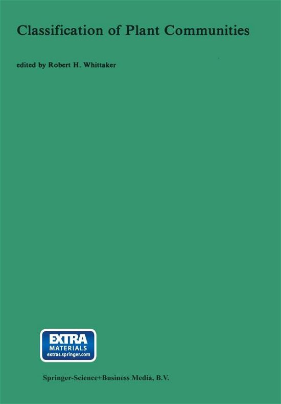 Robert H Whittaker · Classification of Plant Communities - Handbook of Vegetation Science (Paperback Book) (1980)