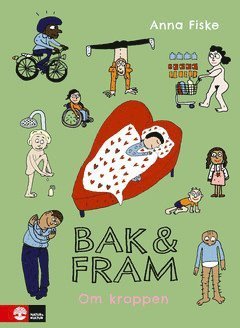 Cover for Anna Fiske · Bak och fram : Om kroppen (ePUB) (2021)