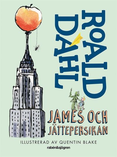 Cover for Roald Dahl · James och jättepersikan (Bound Book) (2016)