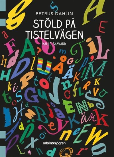Cover for Petrus Dahlin · Kalle Skavank: Stöld på Tistelvägen (Book) (2019)