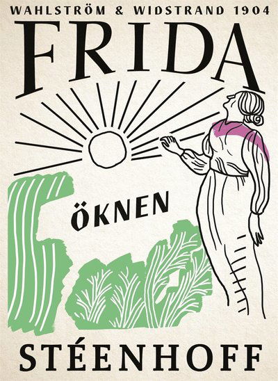 Cover for Frida Stéenhoff · Öknen : Berättelse (ePUB) (2018)