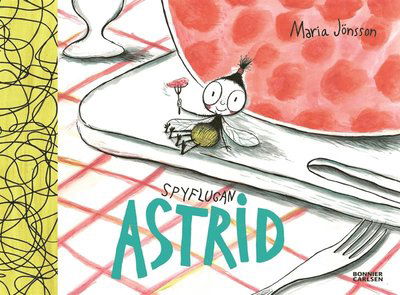 Cover for Maria Jönsson · Spyflugan Astrid (PDF) (2016)