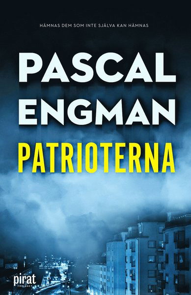 Cover for Pascal Engman · Patrioterna (Paperback Book) (2018)