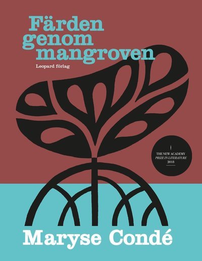 Cover for Maryse Condé · Färden genom mangroven (Bok) (2018)