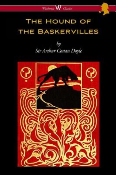 Cover for Sir Arthur Conan Doyle · The Hound of the Baskervilles (Paperback Book) [Wisehouse Classics edition] (2015)
