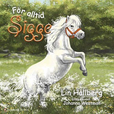 Cover for Lin Hallberg · BUS - Brobyungarnas shettisar: För alltid Sigge (Lydbok (MP3)) (2015)