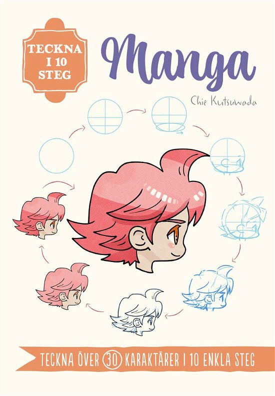 Cover for Chie Kutsuwada · Teckna i 10 steg: Manga (Bog) (2024)