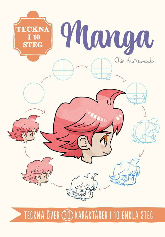 Teckna i 10 steg: Manga - Chie Kutsuwada - Livros - Tukan Förlag - 9789180384667 - 18 de junho de 2024