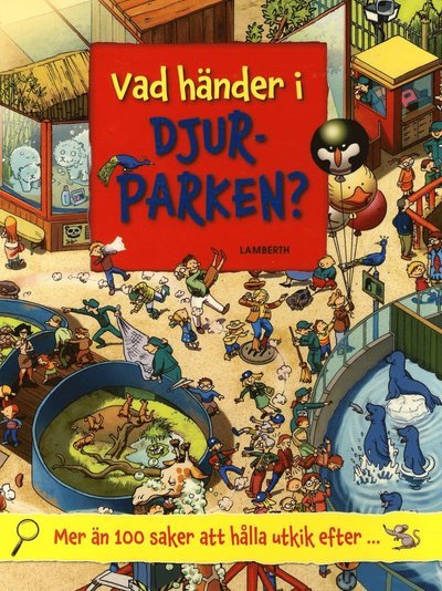 Cover for Lena Lamberth · Vad händer i djurparken? (Board book) (2016)