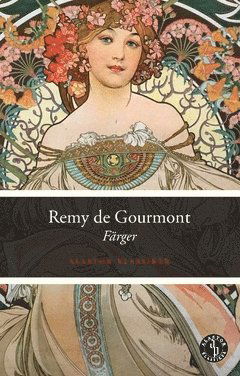 Cover for Remy de Gourmont · Färger (Book) (2019)