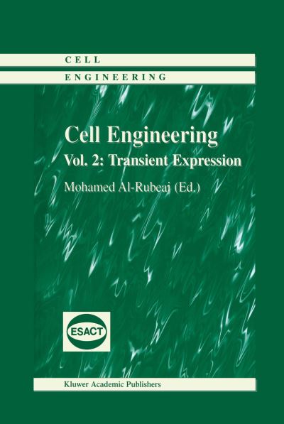 Cover for Mohamed Al-rubeai · Cell Engineering: Transient Expression - Cell Engineering (Paperback Book) [Softcover reprint of the original 1st ed. 2000 edition] (2012)