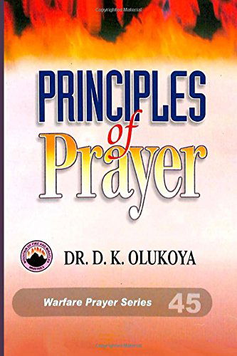 Cover for Dr. D. K. Olukoya · Principles of Prayer (Pocketbok) [1st edition] (2014)