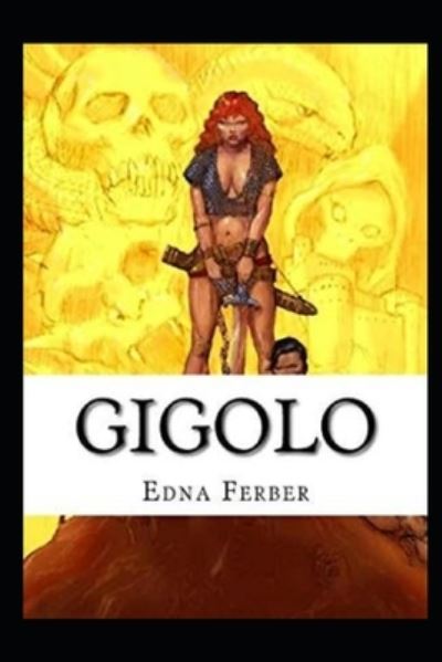 Cover for Amazon Digital Services LLC - KDP Print US · Gigolo Illustrated (Paperback Bog) (2022)