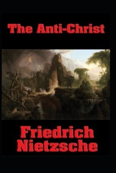 Cover for Friedrich Wilhelm Nietzsche · The Anti-Christ (Pocketbok) (2021)