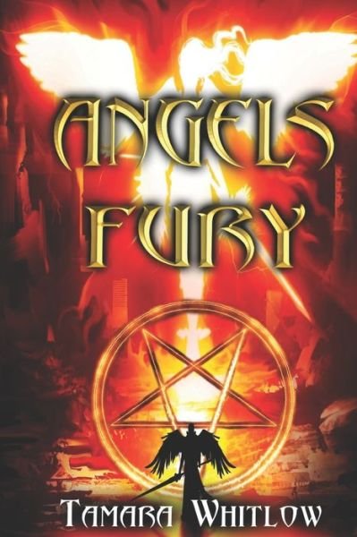 Tamara Whitlow · Angel's Fury - Angel Trilogy (Pocketbok) (2021)