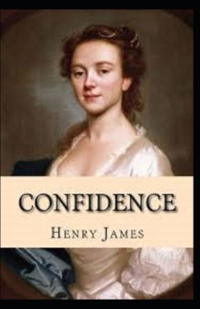 Cover for Henry James · Confidence Annotated (Paperback Bog) (2021)